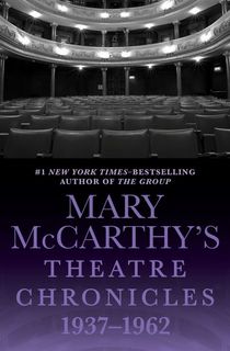 theatre chronicles, a mary mccarthy book