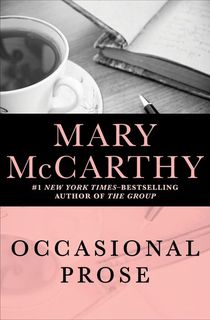 occasional prose, a mary mccarthy book