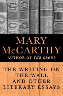 the writing on the wall, a mary mccarthy book