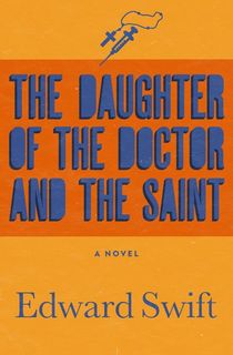 The Daughter of the Doctor and the Saint