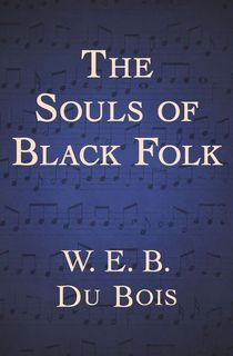 The Souls of Black Folk