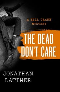 The-Dead-Don't-Care The Dead Don't Care