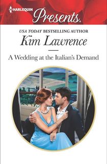 wedding at the italian's demand, a harlequin romance