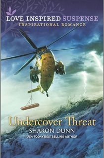 undercover threat, a romantic thriller by sharon dunn