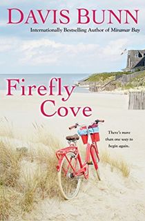 firefly cove by davis bunn, an author for fans of elin hilderbrand