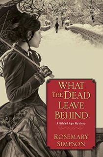 What-the-Dead-Leave-Behind What the Dead Leave Behind