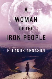 A Woman of the Iron People