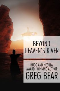 Beyond Heaven's River