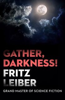 gather-darkness_fritz-leiber