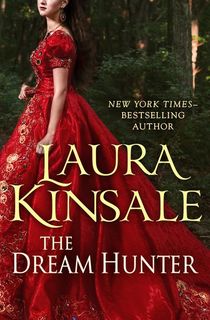 the dream hunter, a laura kinsale romance novel