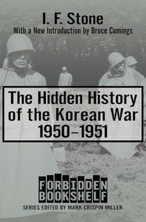 The Hidden History of the Korean War