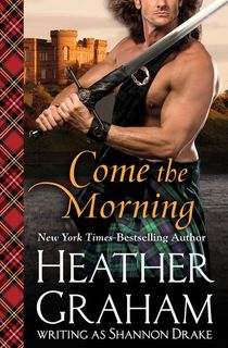 come the morning, by historical romance author heather graham