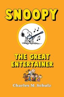 Snoopy the Great Entertainer