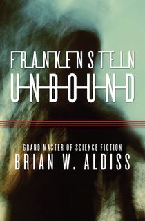 Frankenstein Unbound