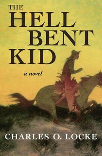 the hell bent kid, a western book