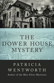 The Dower House Mystery