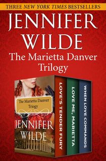 The Marietta Danver Trilogy