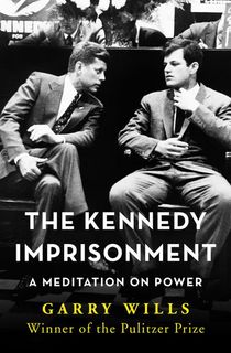 The Kennedy Imprisonment