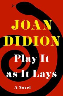 play it as it lays, a joan didion book