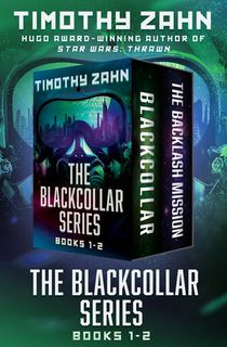 The Blackcollar Series Books 1–2