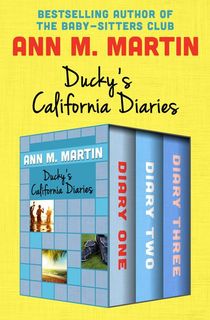 Ducky's California Diaries