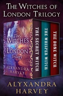 The Witches of London Trilogy