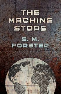 The-Machine-Stops The Machine Stops