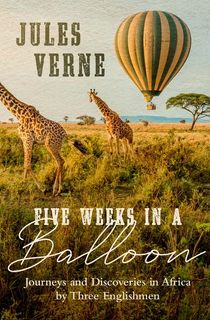 Five Weeks in a Balloon