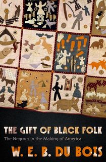 The Gift of Black Folk