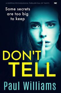 don't tell, a psychological thriller book