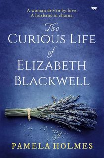 The Curious Life of Elizabeth Blackwell