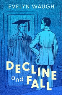 decline and fall, a campus novel