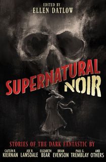 Supernatural-Noir Supernatural Noir