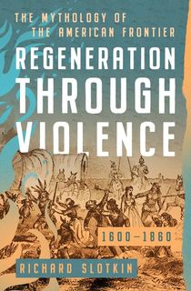 Regeneration Through Violence