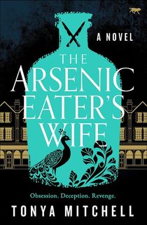 The Arsenic Eater's Wife