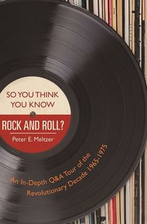 so you think you know rock and roll, a trivia book