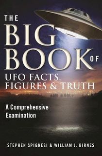 The Big Book of UFO Facts, Figures & Truth