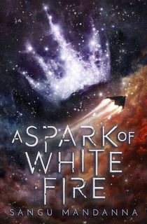 A Spark of White Fire