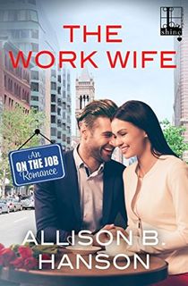 the work wife, a romance book like marry me