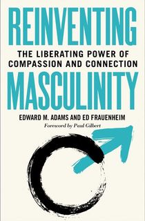 Reinventing-Masculinity Reinventing Masculinity