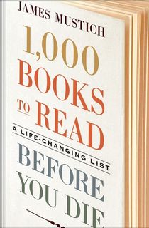 1,000-Books-to-Read-Before-You-Die 1,000 Books to Read Before You Die
