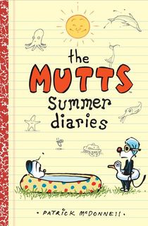 The-Mutts-Summer-Diaries The Mutts Summer Diaries