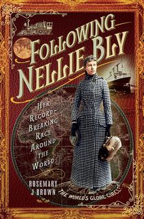 Following Nellie Bly