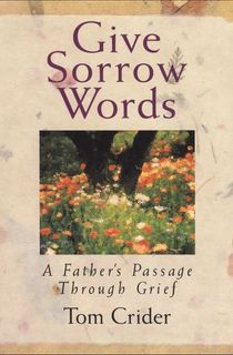 Give Sorrow Words