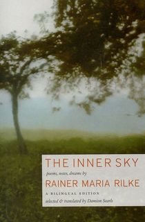 inner sky by rainer maria rilke, a german author