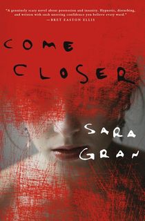 come closer, a psychological thriller book