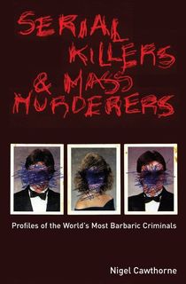 Serial Killers & Mass Murderers