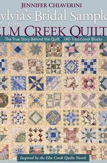 Sylvia's Bridal Sampler from Elm Creek Quilts