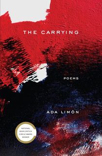 the carrying, ada limon poems