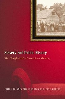 Slavery and Public History